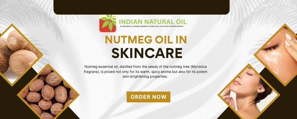 Nutmeg Oil in Skincare
