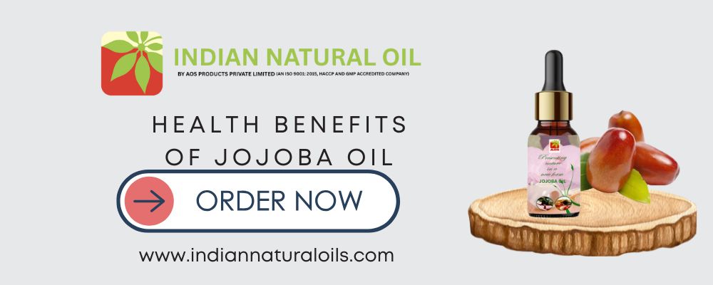 Health Benefits of Jojoba Oil Health Benefits of Jojoba Oil