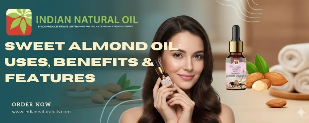 Sweet Almond Oil: