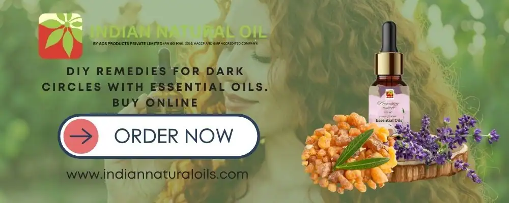 DIY Remedies for Dark Circles with Essential Oils